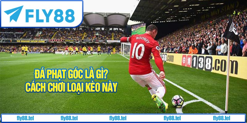 Đá Phạt Góc Là Gì?